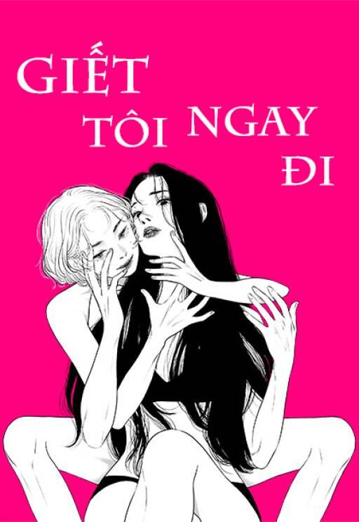 Giết Tôi Ngay Đi