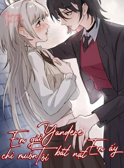 Em gái Yandere Chỉ Muốn Tôi Bắt Nạt Em Ấy