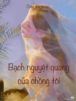 Bạch quyệt quang của chồng tôi