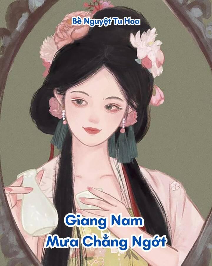 Giang Nam Mưa Chẳng Ngớt