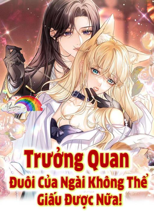 Trưởng Quan, đuôi của Ngài không thể giấu được nữa