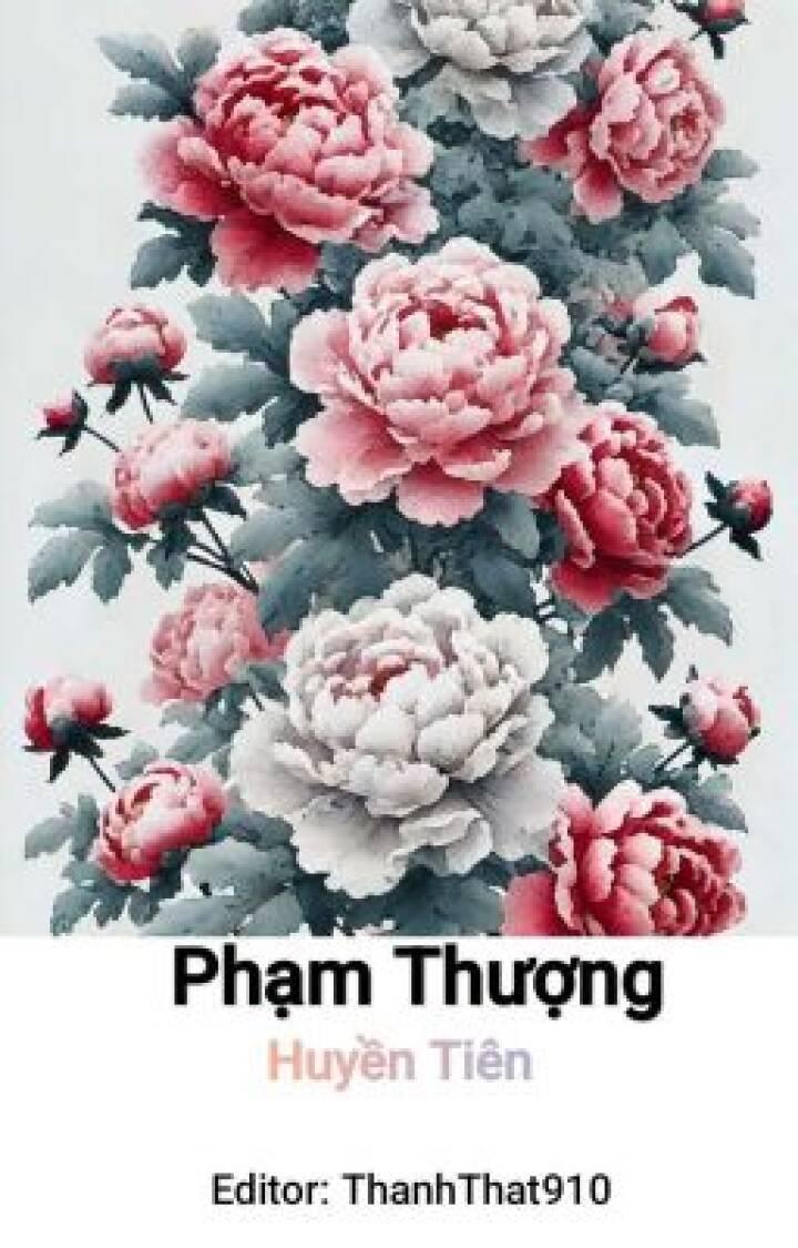 [BHTT-Edit] Phạm Thượng - Huyền Tiên