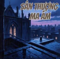 Sân Thượng Ma Ám