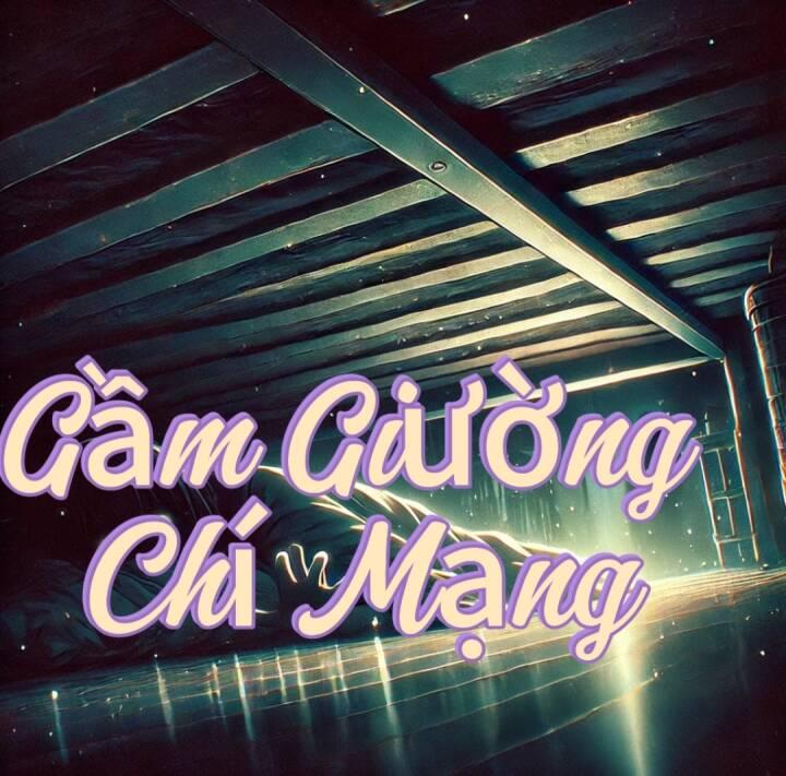 Gầm Giường Chí Mạng